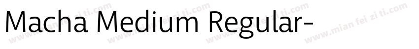 Macha Medium Regular字体转换